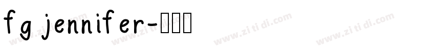 fg jennifer字体转换